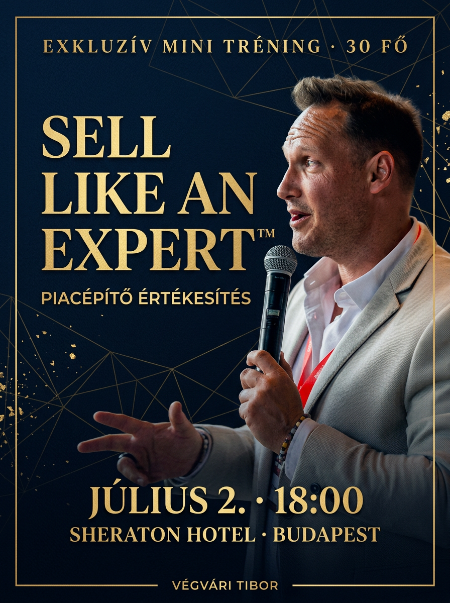 Sell Like an Expert mini tréning flyer — Július 2. Sheraton Hotel